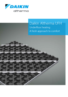 Daikin Altherma UFH - Underfloor heating_Product catalogue_ECPEN20-796_English.pdf Daikin Altherma UFH - Underfloor heating_Product catalogue_ECPEN20-796_English.pdf